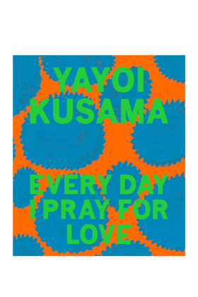 תמונה של ספר KUSAMA: PRAY FOR LOVE